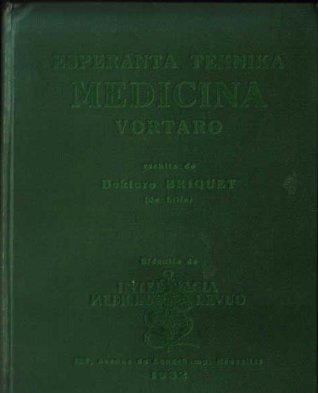 Briquet:<em>Esperanta teknika medicina vortaro</em>, 1932